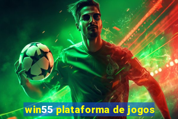 win55 plataforma de jogos